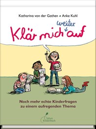 Kl&auml;r mich weiter auf