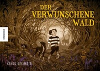 Knesebeck Von Dem GmbH Der verwunschene Wald