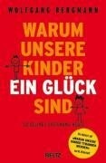 Warum unsere Kinder ein Glück sind
