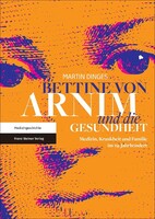 Steiner Franz Verlag Bettine von Arnim und die Gesundheit