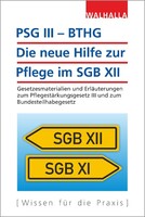 PSG III - BTHG: Die neue Hilfe zur Pflege im SGB XII