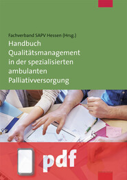 Handbuch Qualitätsmanagement in der spezialisierten ambulanten Palliativversorgung (E-Book/PDF)