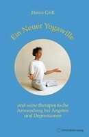 Lammers-Koll-Verlag Ein Neuer Yogawille und seine therapeutische Anwendung bei Ängsten und Depressionen
