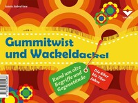 Vincentz Network GmbH & C Gummitwist und Wackeldackel (Kartenspiel)