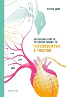 Diaphanes Verlag Sprechende Körper, pathogene Umwelten