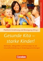 Cornelsen Vlg Scriptor Gesunde Kita - starke Kinder!