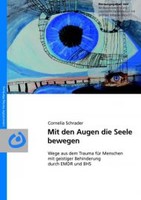 Lebenshilfe Mit den Augen die Seele bewegen