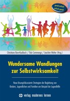 Modernes Lernen Borgmann Wundersame Wandlungen zur Selbstwirksamkeit