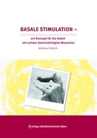 verlag selbstbestimmtes leben Basale Stimulation