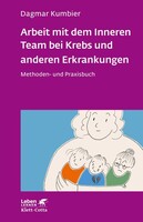 Klett-Cotta Verlag Arbeit mit dem Inneren Team bei Krebs und anderen Erkrankungen