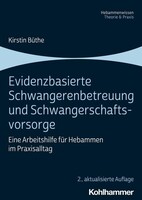 Kohlhammer W. Evidenzbasierte Schwangerenbetreuung und Schwangerschaftsvorsorge