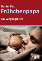 Brandes + Apsel Verlag Gm Frühchenpapa