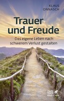 Klett-Cotta Verlag Trauer und Freude (Fachratgeber Klett-Cotta)
