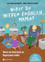 Neukirchener Verlag Wirst du wieder fröhlich, Mama?