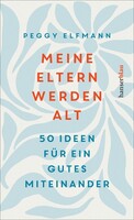 hanserblau Meine Eltern werden alt