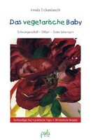 Pala- Verlag GmbH Das vegetarische Baby