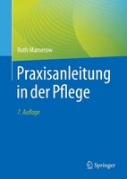 Springer-Verlag GmbH Praxisanleitung in der Pflege