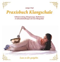 Traumzeit Verlag Praxisbuch Klangschale