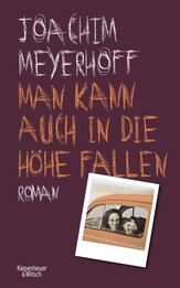 Man kann auch in die H&ouml;he fallen