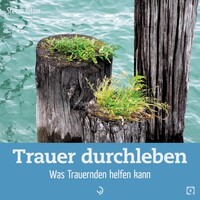 Down to Earth Trauer durchleben