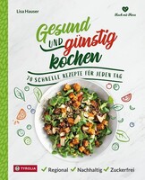 Tyrolia Verlagsanstalt Gm Gesund und günstig kochen