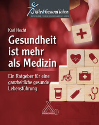 Gesundheit ist mehr als Medizin