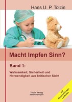 Tolzin, Hans Verlag Macht Impfen Sinn? 01