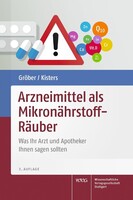 Wissenschaftliche Arzneimittel als Mikronährstoff-Räuber