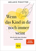 Graefe und Unzer Verlag Wenn das Kind in dir noch immer weint