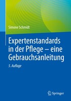 Springer Expertenstandards in der Pflege - eine Gebrauchsanleitung