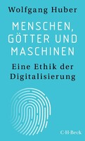 C.H. Beck Menschen, Götter und Maschinen