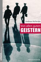 Pendragon Verlag Von allen guten Geistern