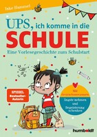 Humboldt Verlag Ups, ich komme in die Schule