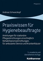 Kohlhammer W. Praxiswissen für Hygienebeauftragte
