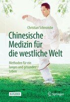 Springer-Verlag GmbH Chinesische Medizin für die westliche Welt