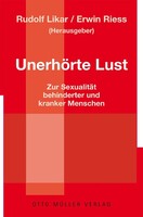 Otto Müller Verlagsges. Unerhörte Lust