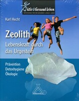 Spurbuch Verlag Zeolith – Lebenskraft durch das Urgestein