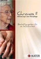 Kater, Iris Verlag Chronos II - Aktivierung in der Altenpflege