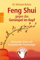 Rowohlt Taschenbuch Verlag Feng Shui gegen das Gerümpel im Kopf