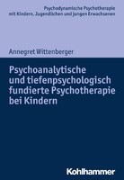 Kohlhammer W. Psychoanalytische und tiefenpsychologisch fundierte Psychotherapie bei Kindern