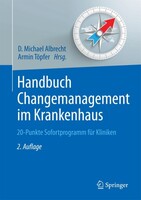 Springer Berlin Heidelberg Handbuch Changemanagement im Krankenhaus