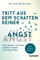 Humboldt Verlag Tritt aus dem Schatten deiner Angst