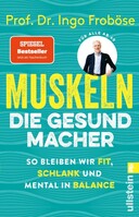 Ullstein Taschenbuchvlg. Muskeln - die Gesundmacher