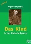 Richard Pflaum Vlg GmbH Das Kind in der Naturheilpraxis