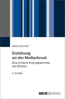 Juventa Verlag GmbH Erziehung an der Mutterbrust