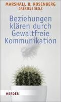 Beziehungen klären durch Gewaltfreie Kommunikation