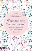 Kösel-Verlag Wege aus dem Mama-Burnout