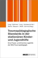 Juventa Verlag GmbH Traumapädagogische Standards in der stationären Kinder- und Jugendhilfe