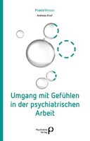 Psychiatrie-Verlag GmbH Umgang mit Gefühlen in der psychiatrischen Arbeit