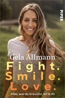 Piper Verlag GmbH Fight. Smile. Love.